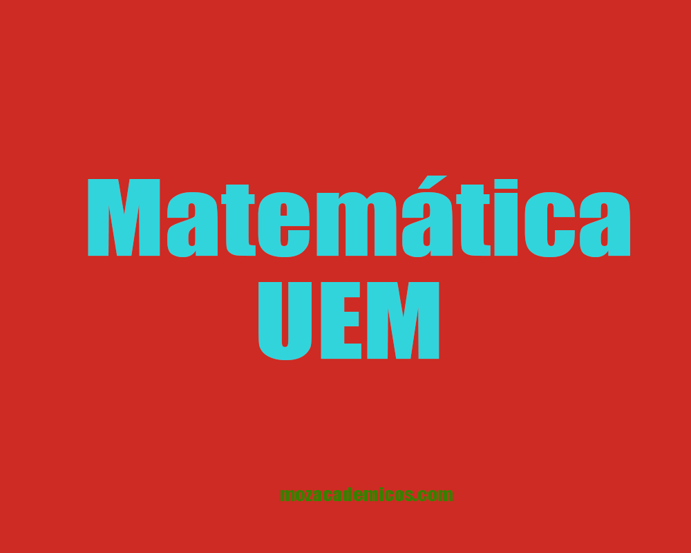 Exames de Admissão Matemática UEM pdf