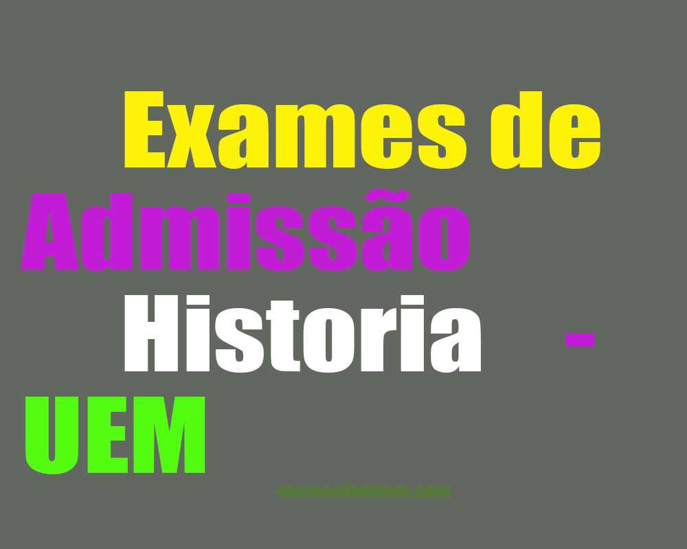 Exames de Admissão de Historia UEM
