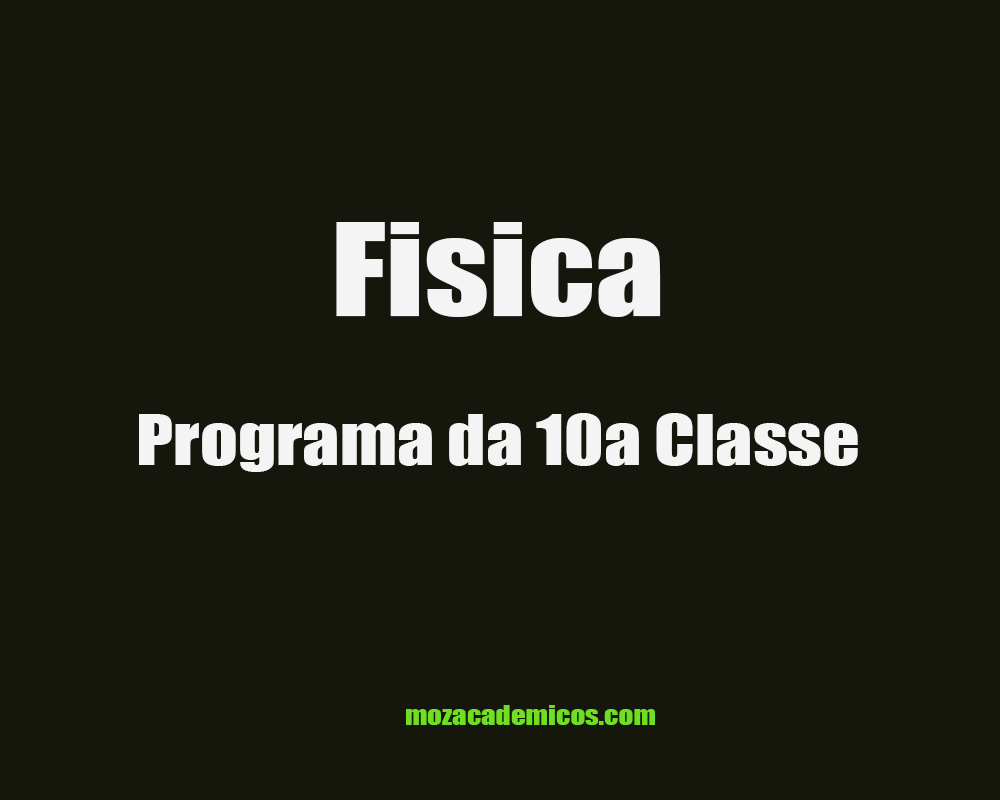 Programa de Ensino - Fisica 10 Classe