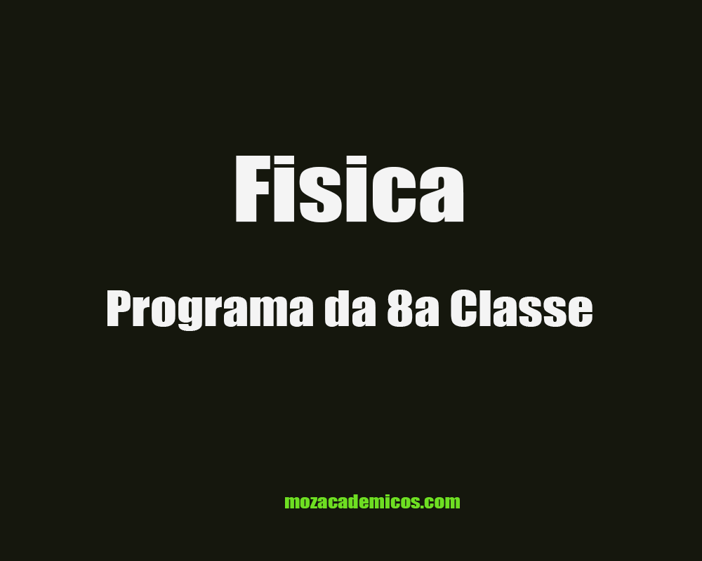 Programa de Ensino - Fisica 8a Classe