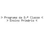 Baixar Programa do Ensino Primário da 5.ª Classe PDF
