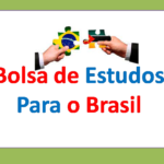 Edital Bolsa de Estudo para Brasil