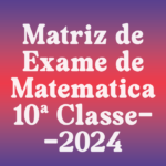 Matriz de Matematica 10a Classe