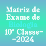 Matriz de Biologia 10a Classe