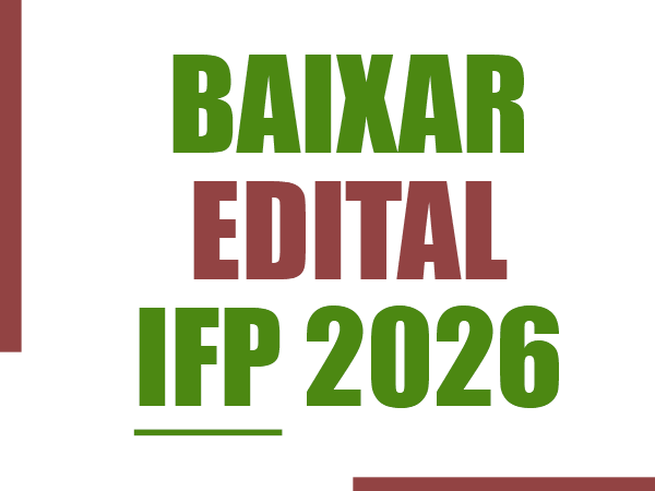 Edital IFP 2026
